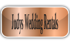 Judys Wedding Rentals.