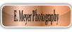 E. Meyer Photography.